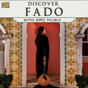 VARIOUS ARTISTS | DISCOVER FADO WITH ARC MUSIC / VARIOUS