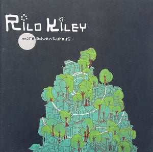 RILO KILEY | MORE ADVENTUROUS