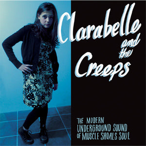 CLARA BELLE & THE CREEPS | MODERN UNDERGROUND SOUND OF MUSCLE SHOALS SOUL