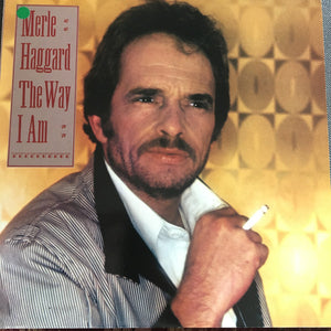 MERLE HAGGARD | WAY I AM