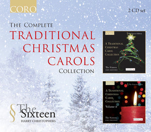 THE SIXTEEN | COMPLETE TRADITIONAL CHRISTMAS CAROLS COLLECTION
