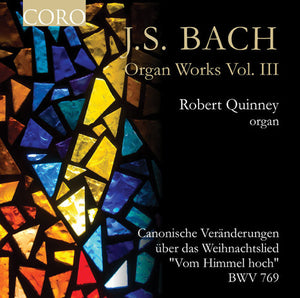 ROBERT QUINNEY | ORGAN WORKS VOL. III