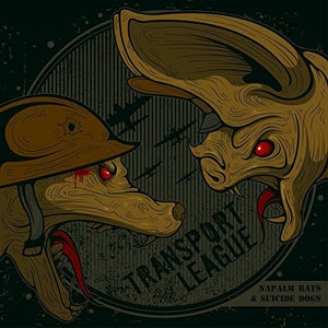 TRANSPORT LEAGUE | NAPALM BATS & SUICIDE DOGS