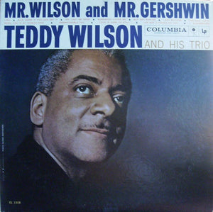 TEDDY WILSON | MR WILSON AND MR GERSHWIN - 6 EYE