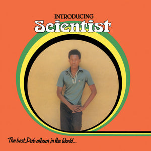 SCIENTIST | INTRODUCING SCIENTIST BEST DUB ALBUM IN THE WORLD