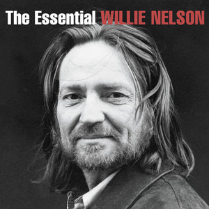 WILLIE NELSON | THE ESSENTIAL