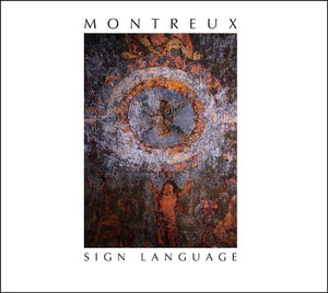 MONTREAUX | SIGN LANGUAGE