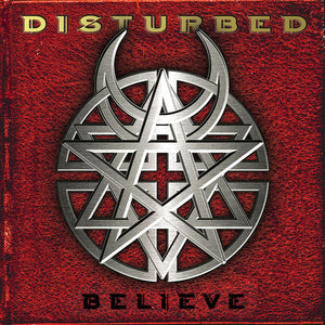 DISTURBED | BELIEVE