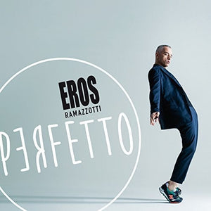 EROS RAMAZZOTTI | PERFETTO