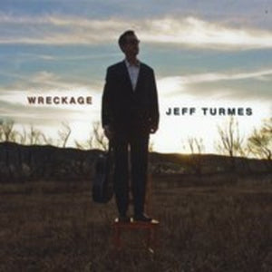 JEFF TURMES | WRECKAGE