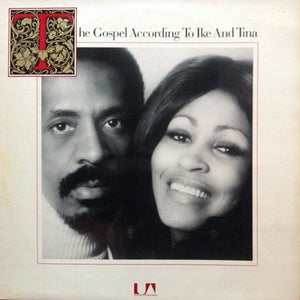 IKE AND TINA TURNER | GOSPEL ACCORDING TO IKE AND TINA