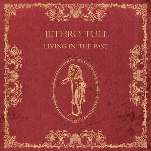 JETHRO TULL | LIVING IN THE PAST