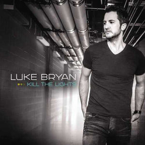LUKE BRYAN | KILL THE LIGHTS