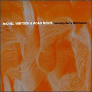 MICHEL WINTSCH | ROAD MOVIE
