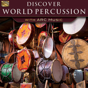 | DISCOVER WORLD PERCUSSION WITH ARC MUSIC