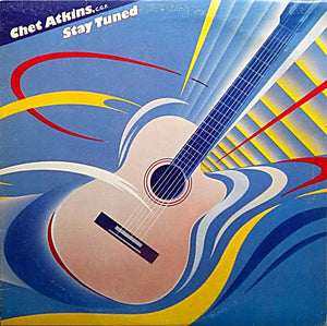 CHET ATKINS | STAY TUNED - USA