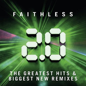FAITHLESS | FAITHLESS 2 . 0 - THE GREATEST HITS AND BIGGEST NEW REMIXES (2LP SET) (VINYL)