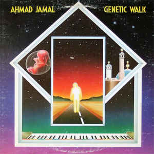 AHMAD JAMAL | GENETIC WALK - US