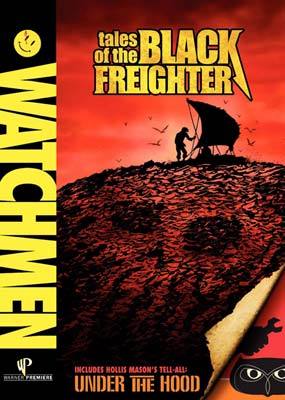 WATCHMEN ANI | TALES OF THE BLACK FREIGHTER / UNDER THE HOOD