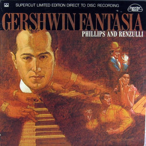PHILLIPS AND RENZULLI | GERSHWIN FANTASIA