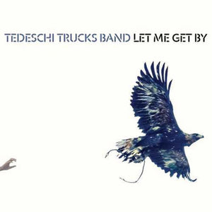 TEDESCHI TRUCKS BAND | LET ME GET BY