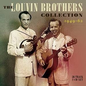 THE LOUVIN BROTHERS | COLLECTION 1949-62
