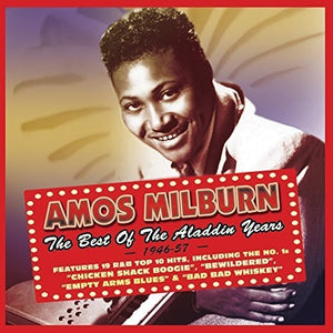 AMOS MILBURN | BEST OF THE ALADDIN YEARS 1946-57