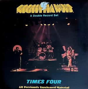 NIGHTHAWKS | TIMES FOUR - 2LP