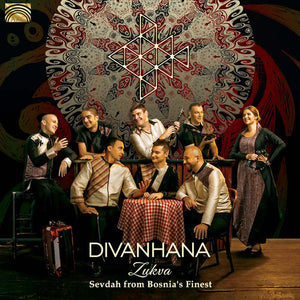 | ZUKVA - SEVDAH FROM BOSNIA'S FINEST