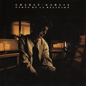 CHARLY GARCIA | PARTE DE LA RELIGION