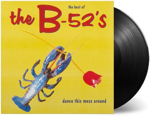 THE B-52'S | DANCE THIS MESS AROUND: THE BEST OF