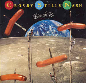 CROSBY STILLS AND NASH | LIVE IT UP - US
