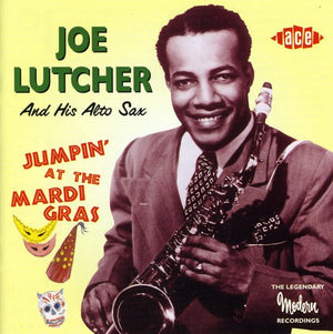 JOE LUTCHER | JUMPIN AT THE MARDI GRAS