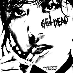 GET DEAD | HONESTY LIVES ELSEWHERE