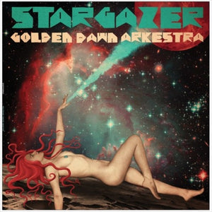 GOLDEN DAWN ARKESTRA | STARGAZER