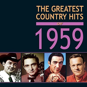 VARIOUS ARTISTS | GREATEST COUNTRY HITS OF 1959 / VARIOUS