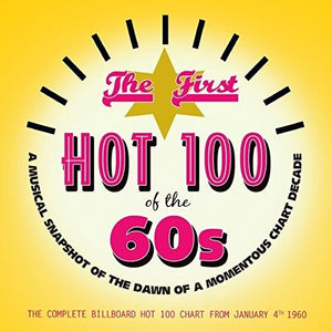 VARIOUS ARTISTS | FIRST HOT 100 OF THE '60S / VARIOUS
