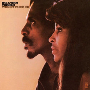 IKE & TINA TURNER | WORKIN TOGETHER