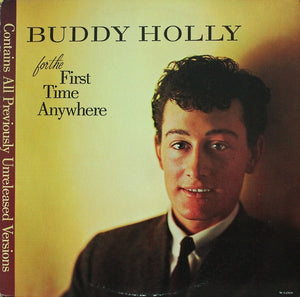 BUDDY HOLLY | FOR THE FIRST TIME ANYWHERE