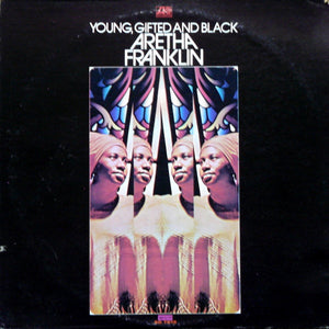 ARETHA FRANKLIN | YOUNG GIFTED AND BLACK