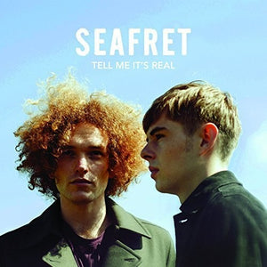 SEAFRET | TELL ME IT'S REAL