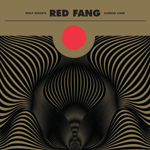 RED FANG | ONLY GHOSTS (VINYL)