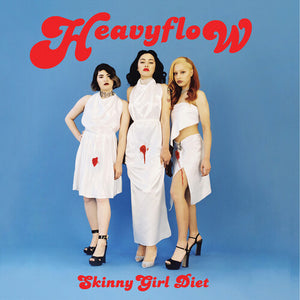 SKINNY GIRL DIET | HEAVY FLOW