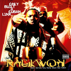 RAEKWON | ONLY BUILT 4 CUBAN LINX