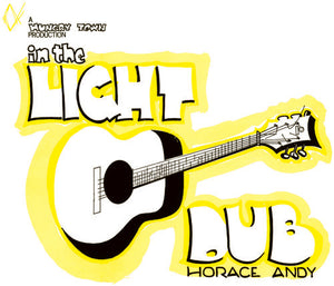 HORACE ANDY | IN THE LIGHT DUB