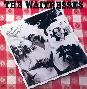 WAITRESSES | WASNT TOMORROW WONDERFUL - USA