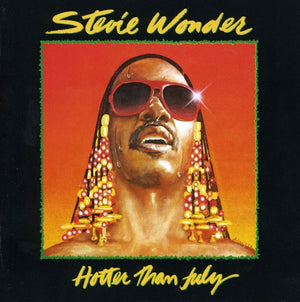 STEVIE WONDER | HOTTER THAN JULY