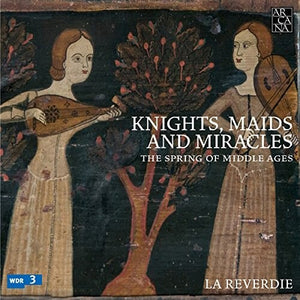LA REVERDIE | SPRINGS OF MIDDLE AGES