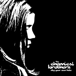 CHEMICAL BROTHERS | DIG YOUR OWN HOLE (2LP SET) (VINYL)
