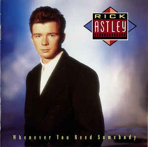 RICK ASTLEY | WHENEVER YOU NEED SOMEBODY - AUS